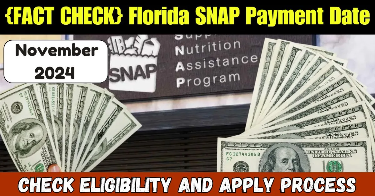 FACT CHECK November 2024 Florida SNAP Payment Date min jpg