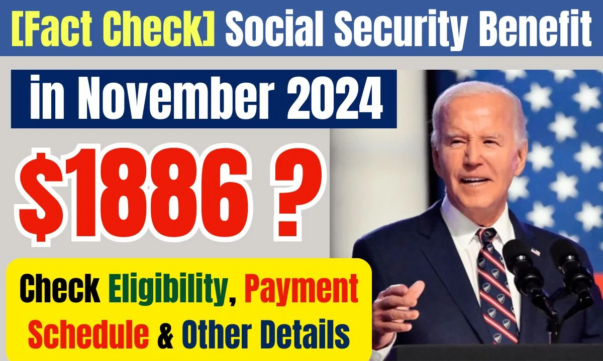 [Fact Check] $1886 Social Security Benefit in November 2024