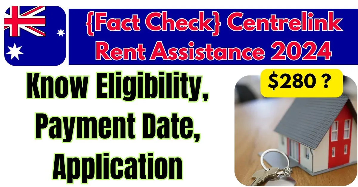 Centrelink Rent Assistance 2024