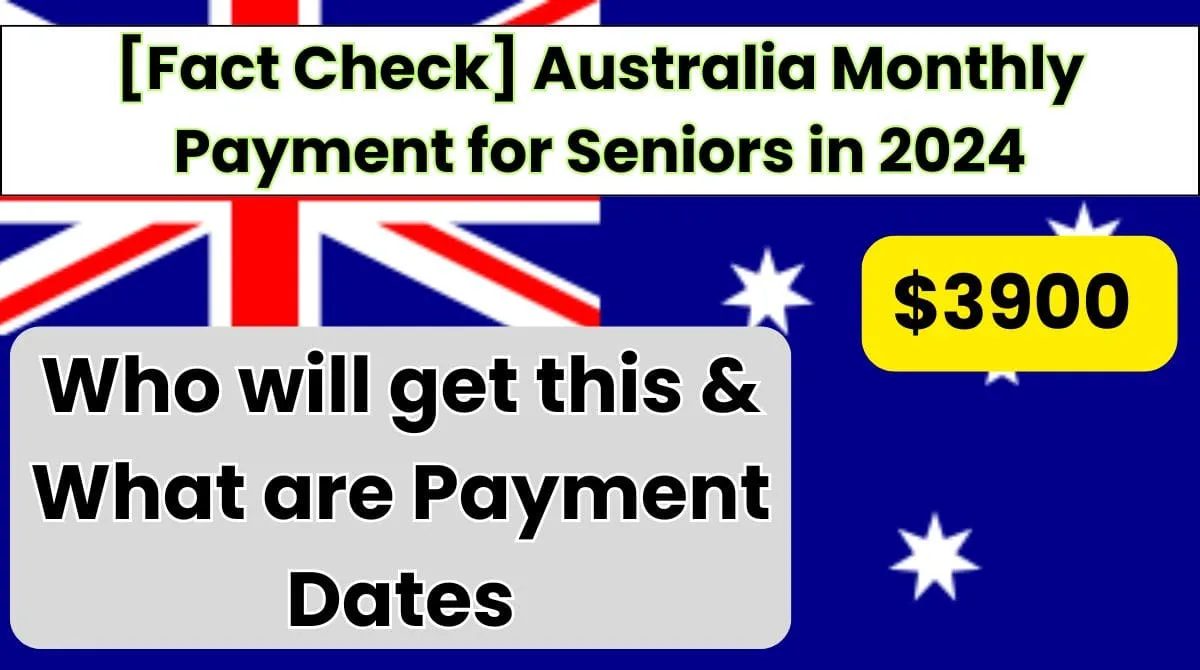 Australia $3900 Monthly Payment 