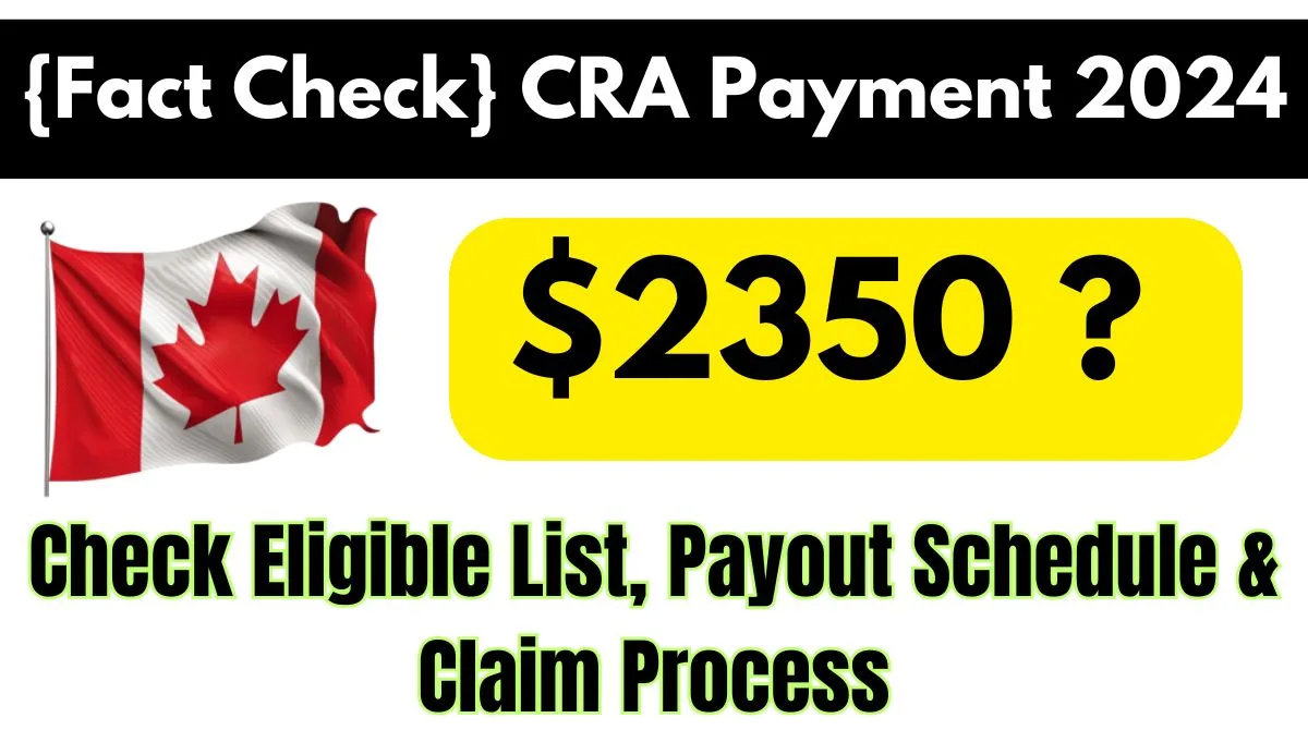 CRA $2350 Payment 2024