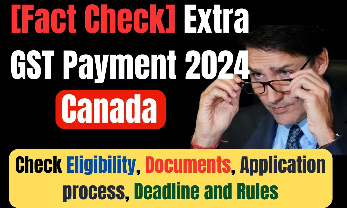 [Fact Check] Canada Extra GST Payment 2024