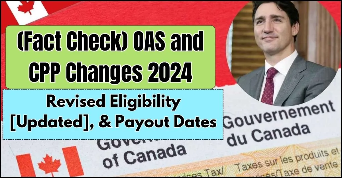 OAS and CPP Changes 2024