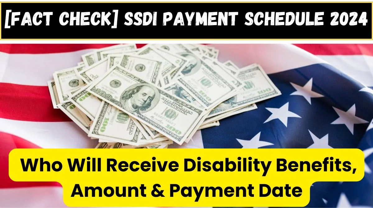 SSDI Payment Schedule 2024