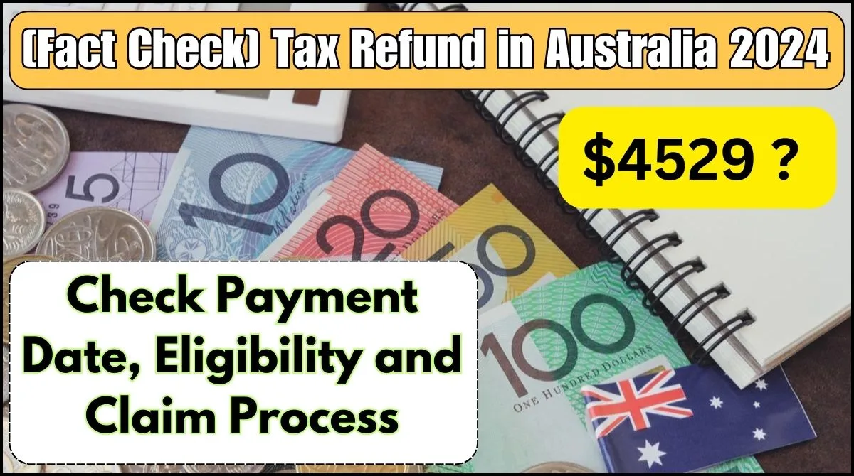 $4529 Tax Refund in Australia 2024