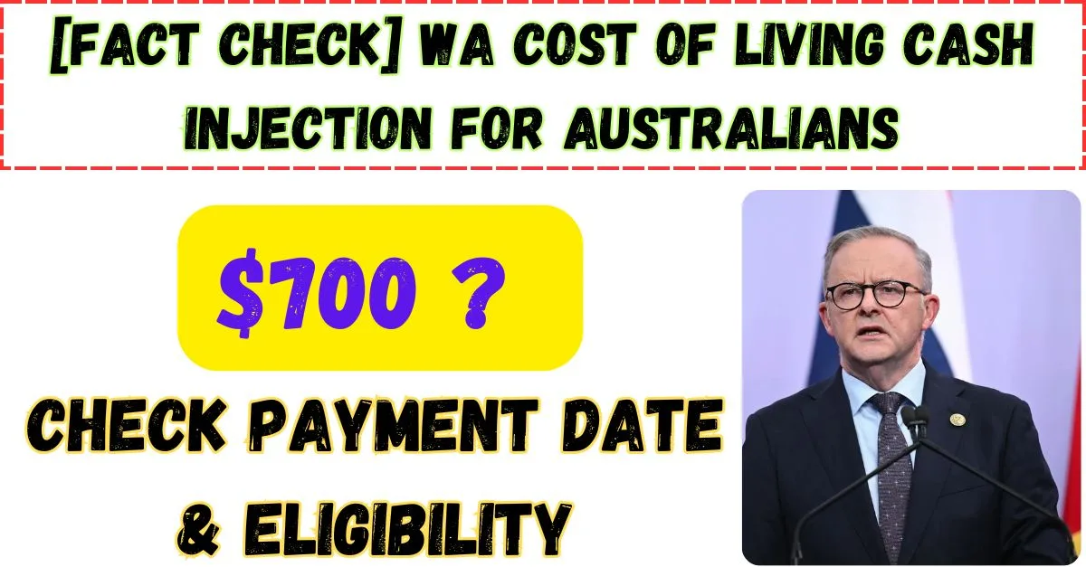 WA $700 Cost of Living Cash Injection for Australians