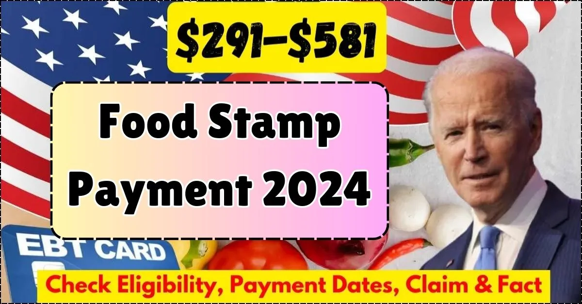  Food Stamp Payment 2024