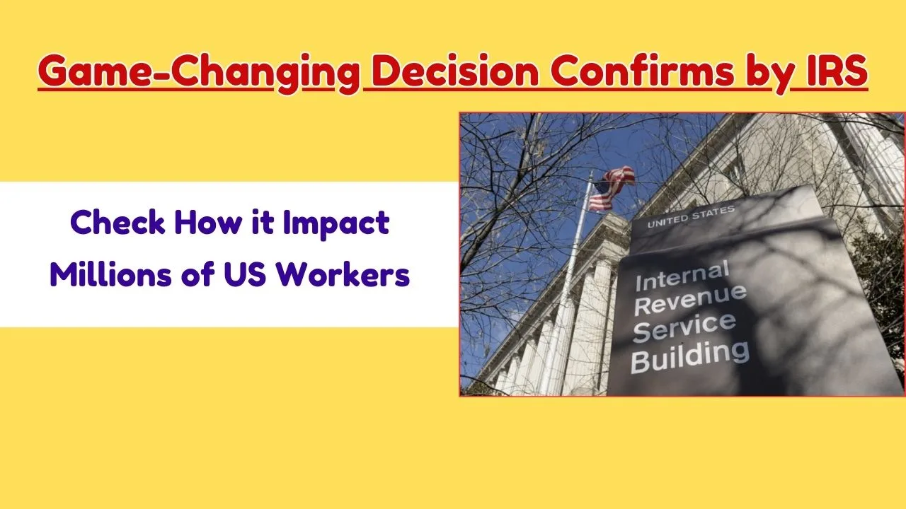 Game-Changing Decision Confirms by IRS