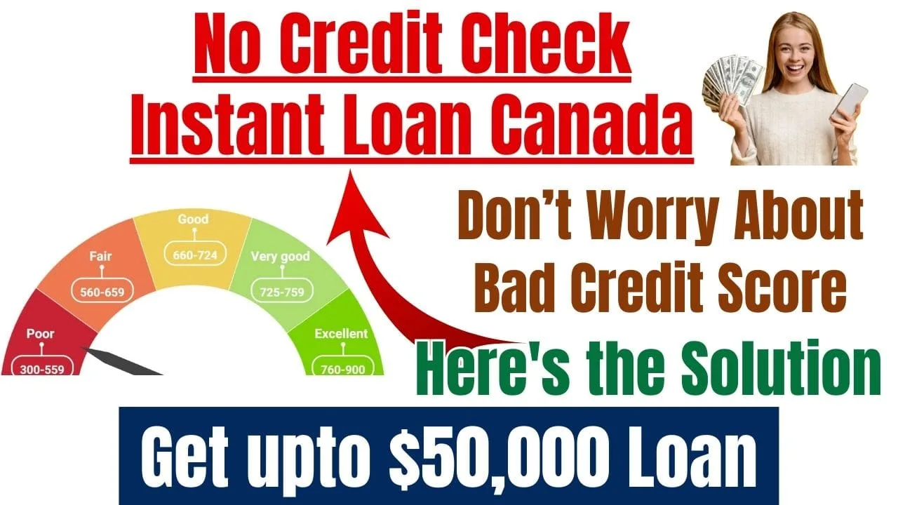 No Credit Check Instant Loan Canada