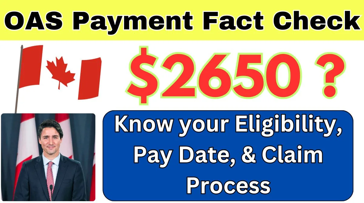 OAS Payment $2650 Fact Check