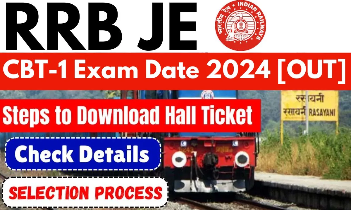 RRB JE CBT-1 Exam Date 2024 [OUT]