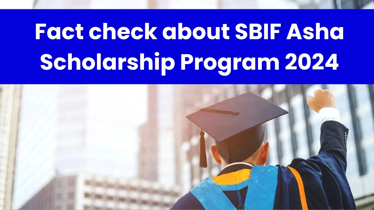 SBIF Asha Scholarship Program 2024