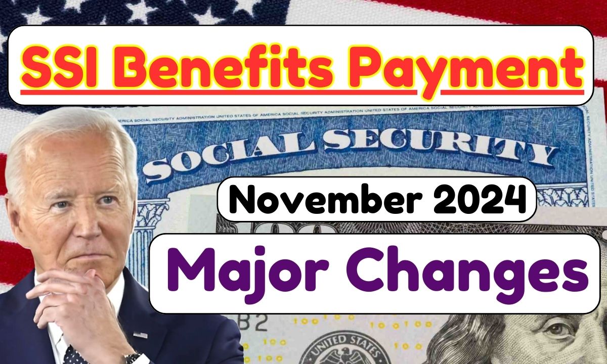 SSI Benefits Payment November 2024