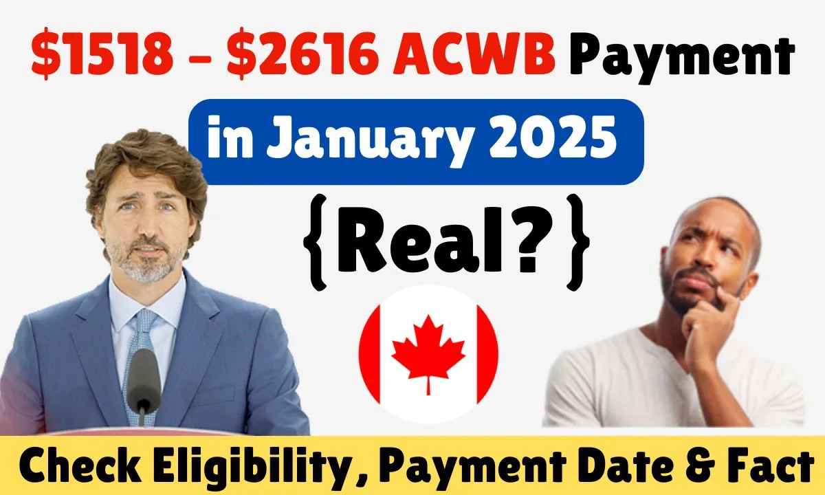 $1518 – $2616 ACWB Payment in January 2025