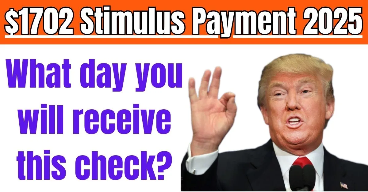 $1702 Stimulus Payment 2025