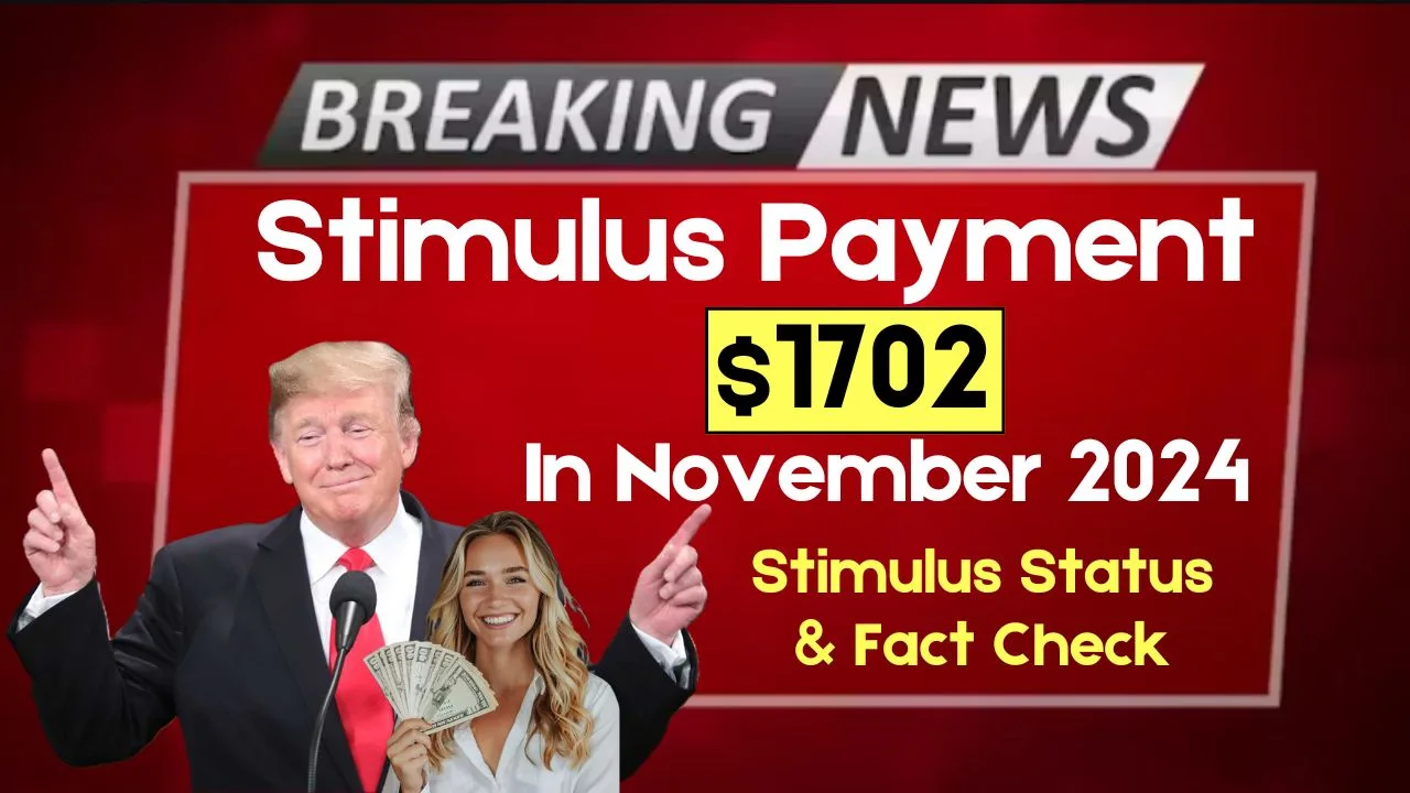 1702 Stimulus Payment Status