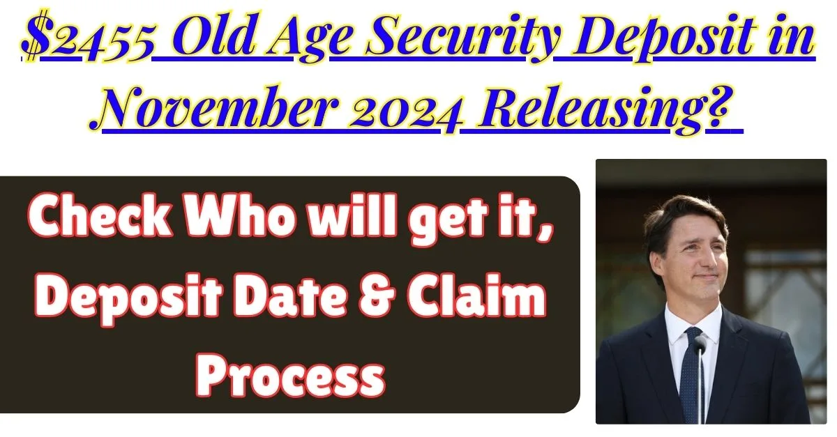 Old Age Security Deposit 