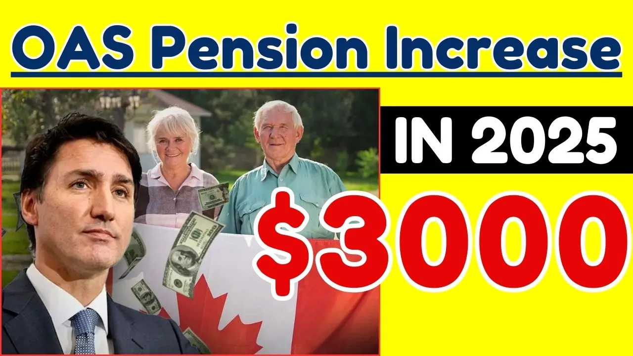 3000 OAS Pension Increase