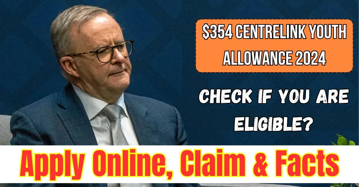 $354 Centrelink Youth Allowance 2024