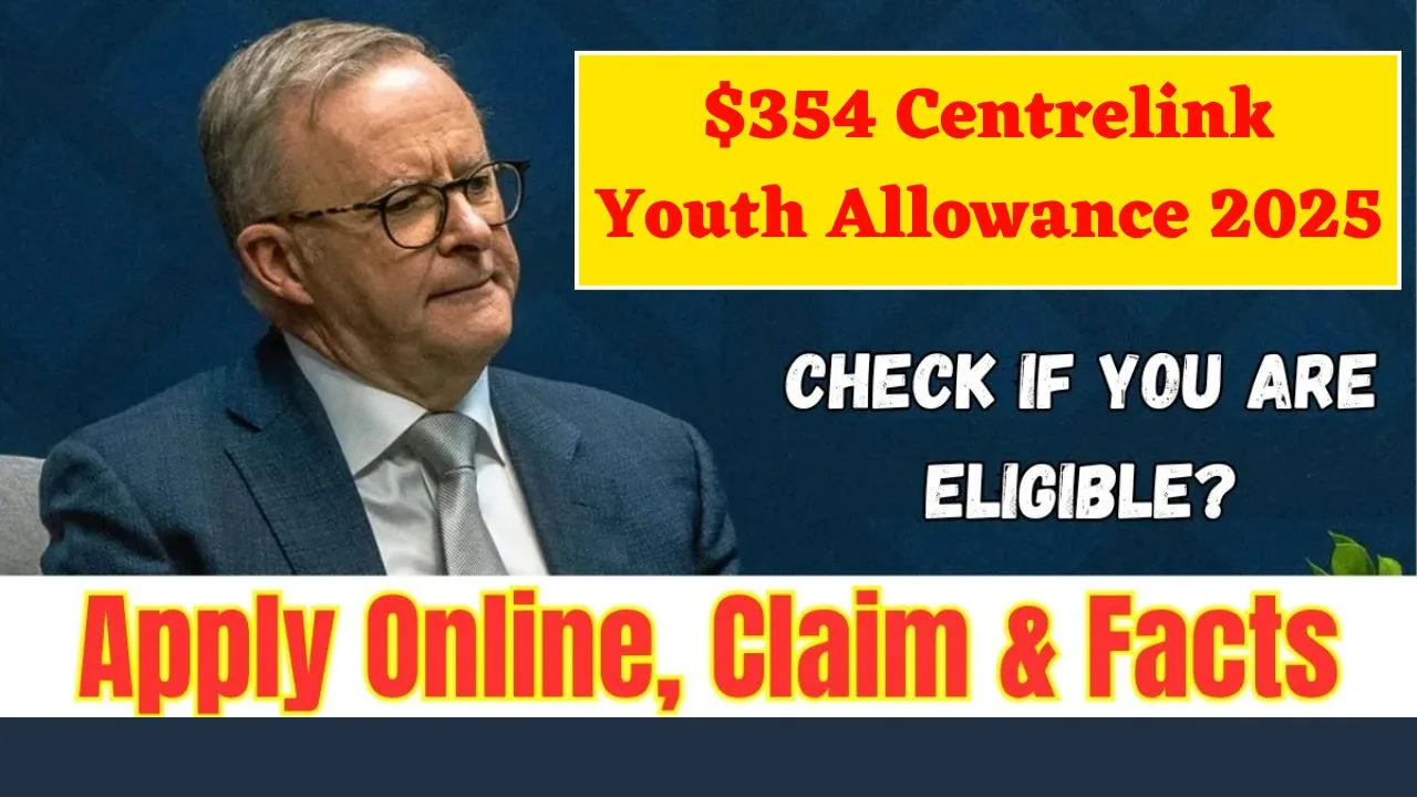 $354 Centrelink Youth Allowance 2025