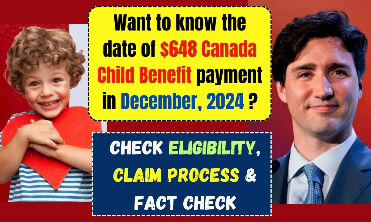 $648 Canada Child Benefit payment in December, 2024