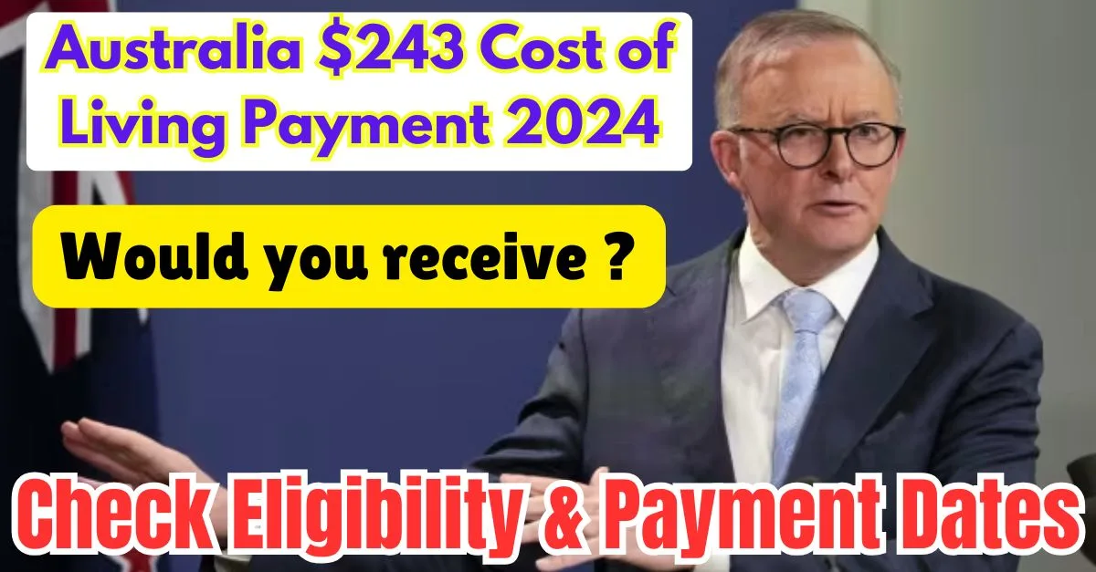 Australia $243 Cost of Living Payment 2024