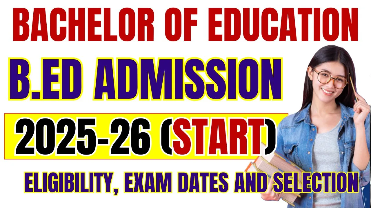 B.Ed Admission 2025-26