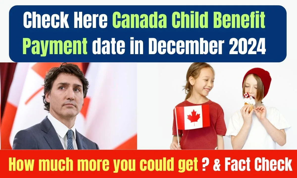 Canada Child Benefit Payment date in December 2024