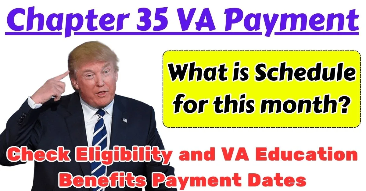 Chapter 35 VA Payment Schedule 