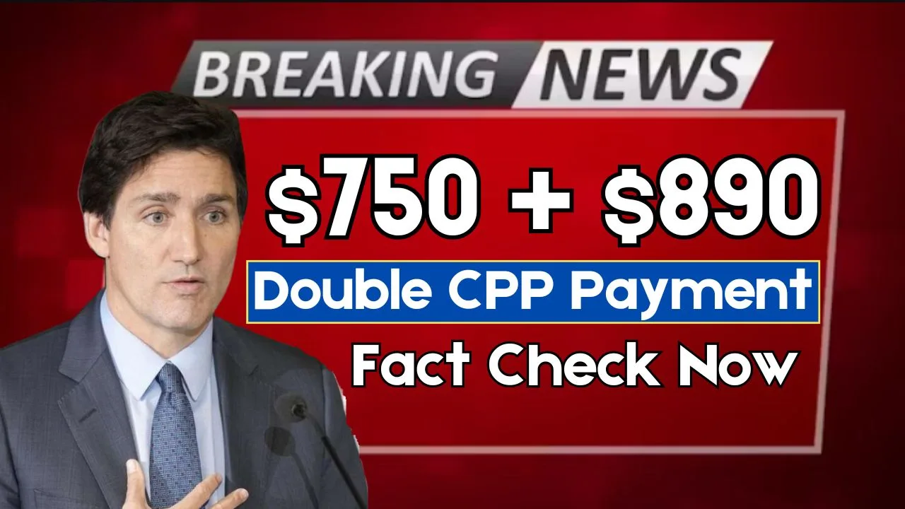 Double CPP Payment