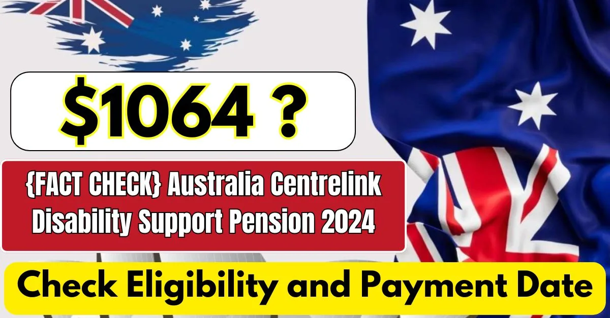 Centrelink Disability Support Pension 2024