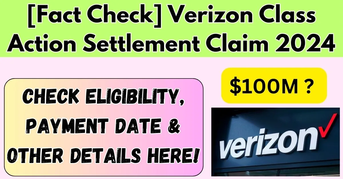 Verizon Class Action Settlement Claim 2024