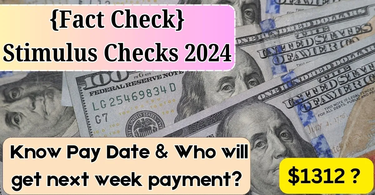 $1312 Stimulus Checks 2024