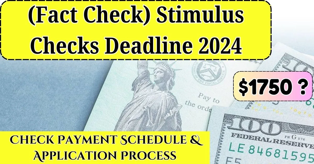 Stimulus Checks Deadline 2024