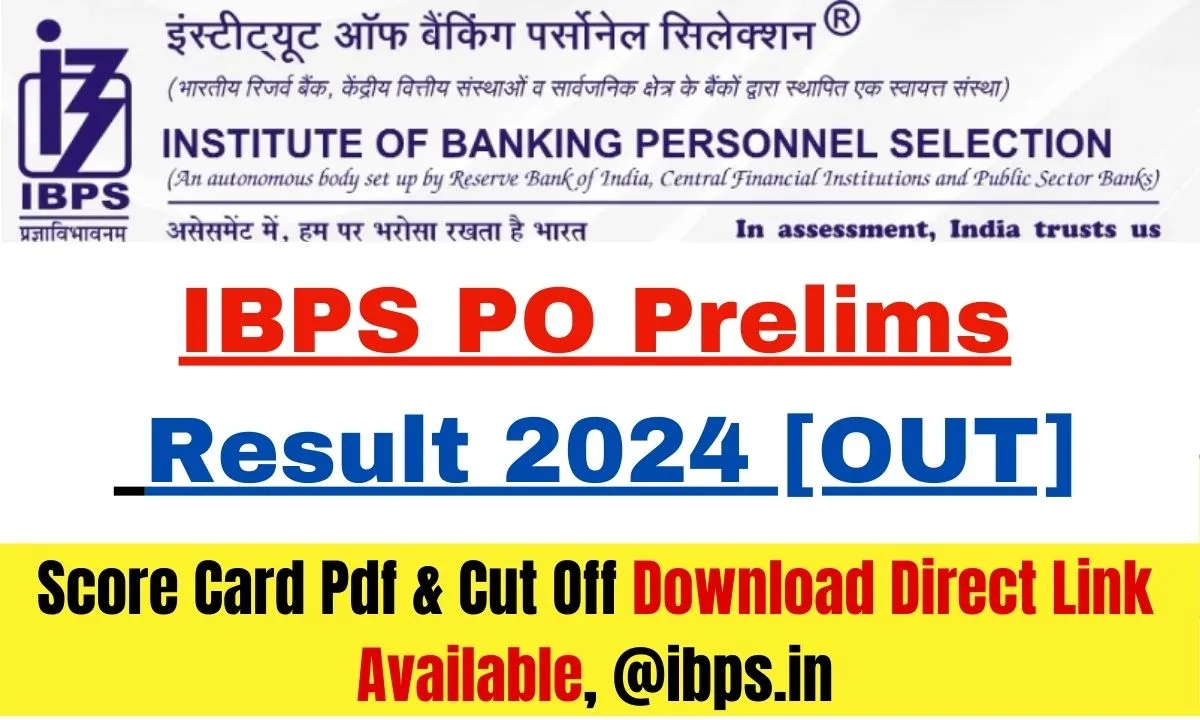 IBPS PO Prelims Result 2024 [OUT]