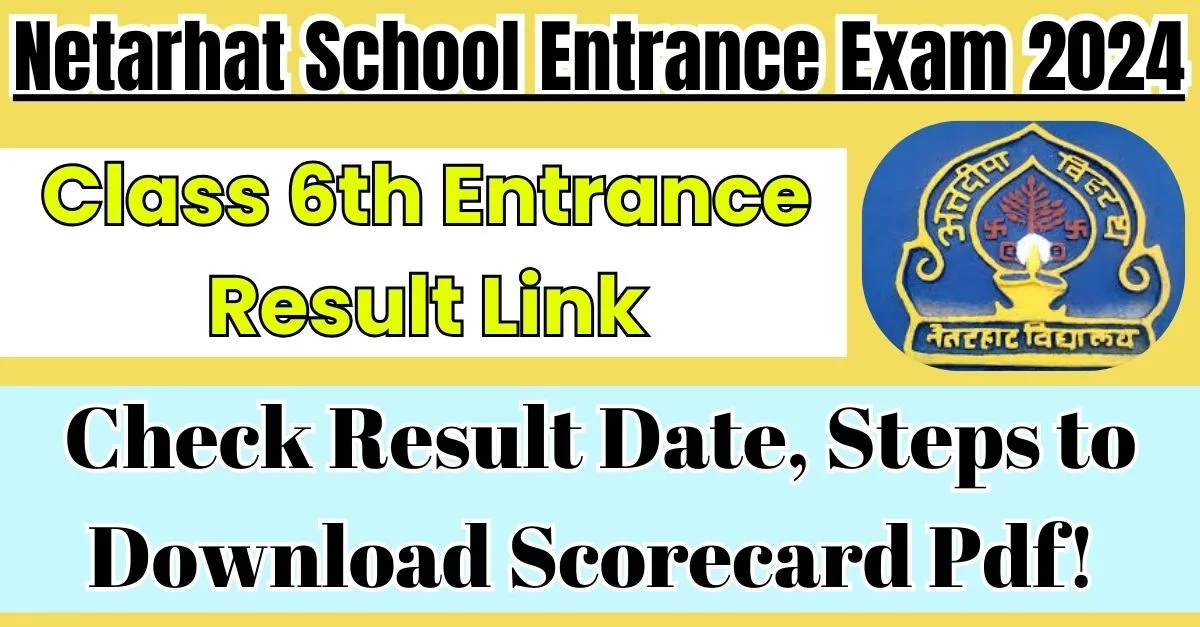 Netarhat School Class 6th Entrance Result 2024