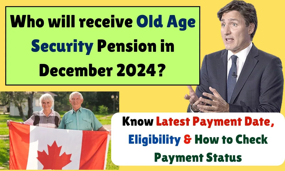 Old Age Security Pension in December 2024