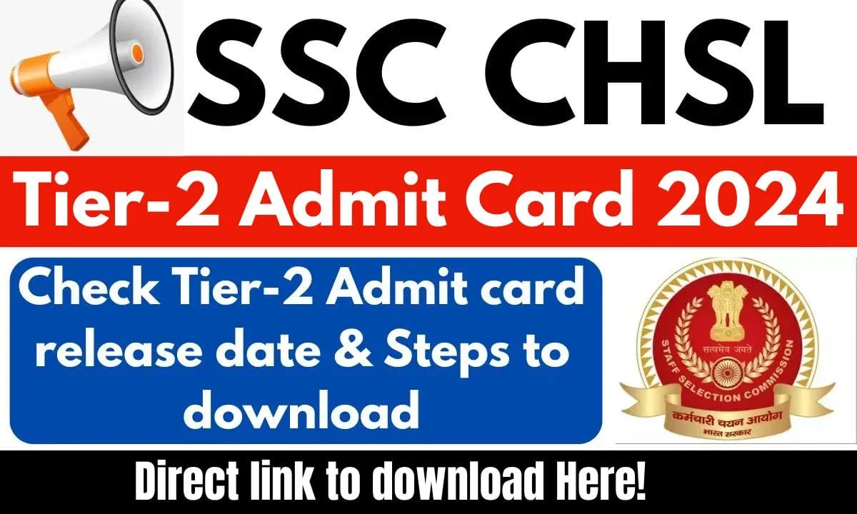 SSC CHSL Tier-2 Admit Card 2024