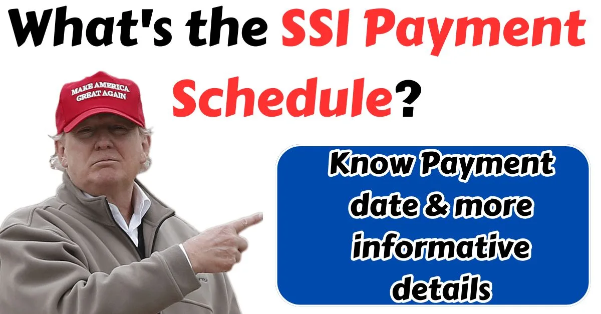 SSI Payment Schedule 