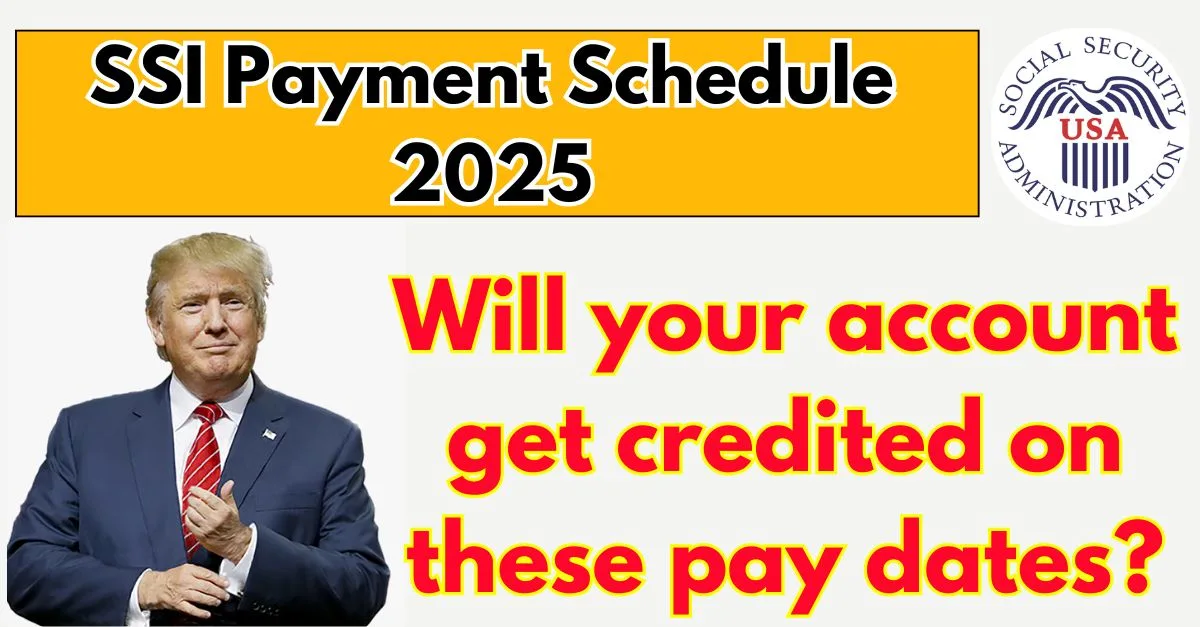 SSI Payment Schedule 2025