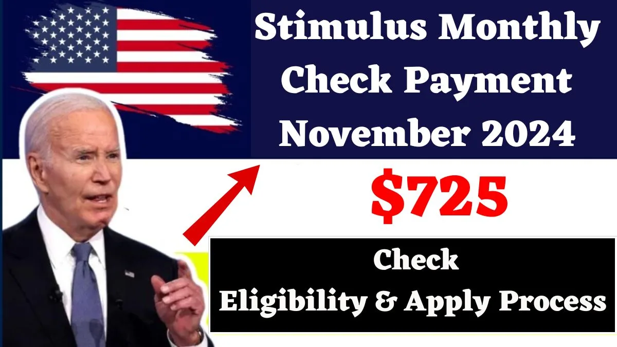 $725 Stimulus Monthly Check Payment