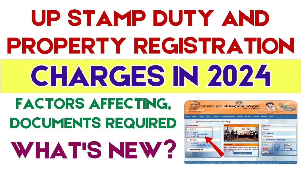 UP Stamp Duty and Property Registration Charges