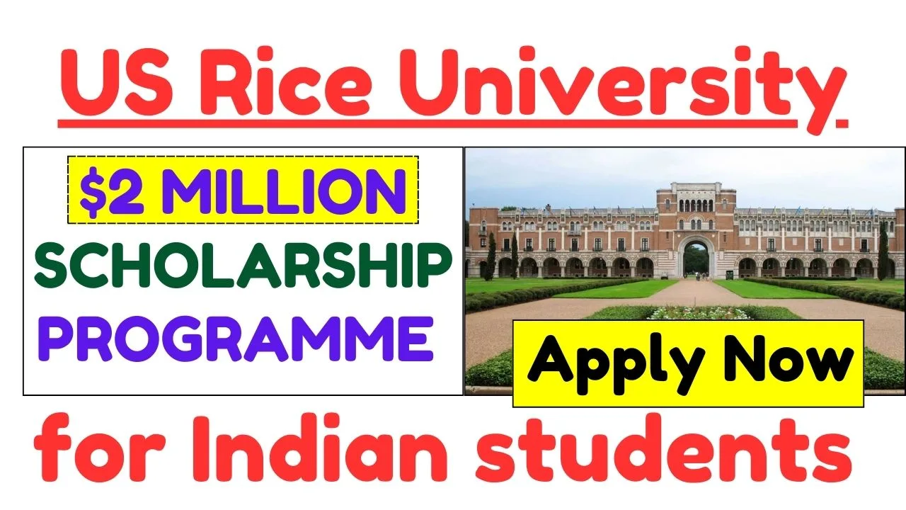 US Rice University Scholarship