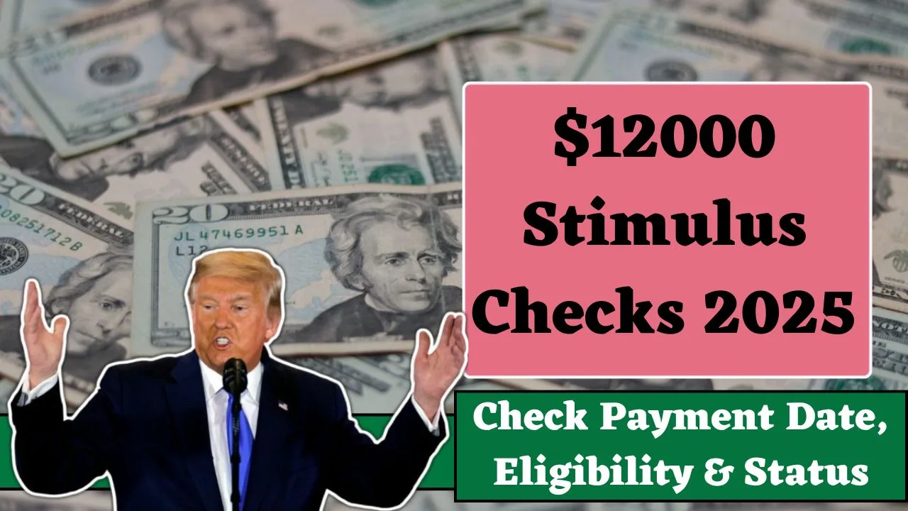 12000 Stimulus Checks 2025 min