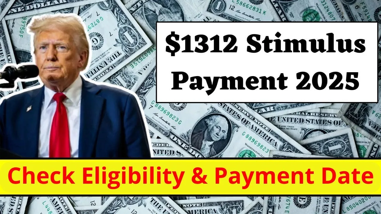 $1312 Stimulus Payment 2025