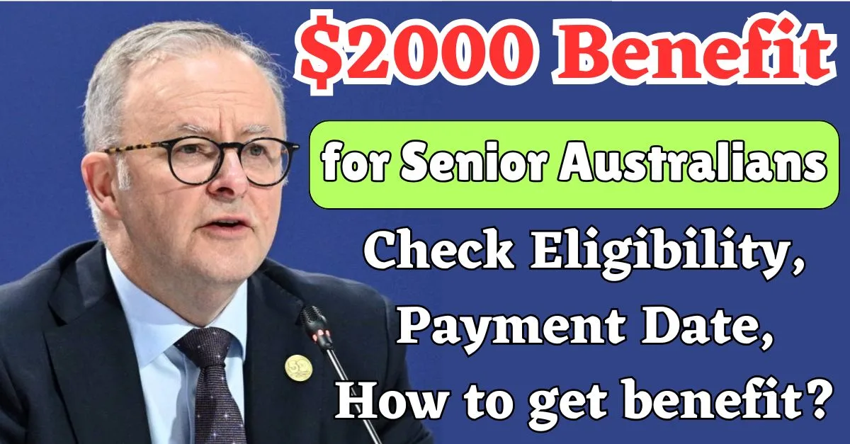 $2000 Benefit for Senior Australians 