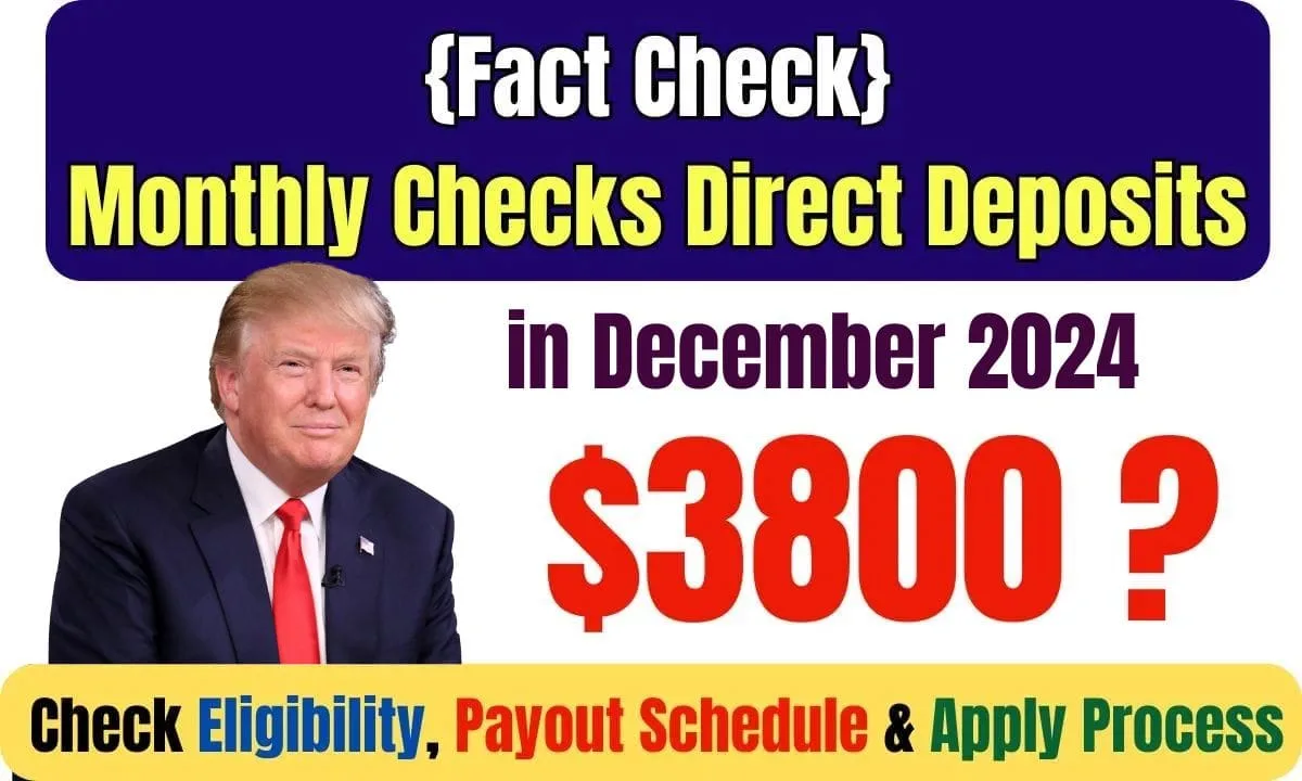 $3800 Monthly Checks Direct Deposits in December 2024