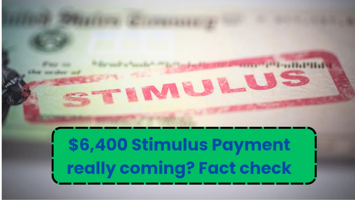 $6400 Stimulus Payment