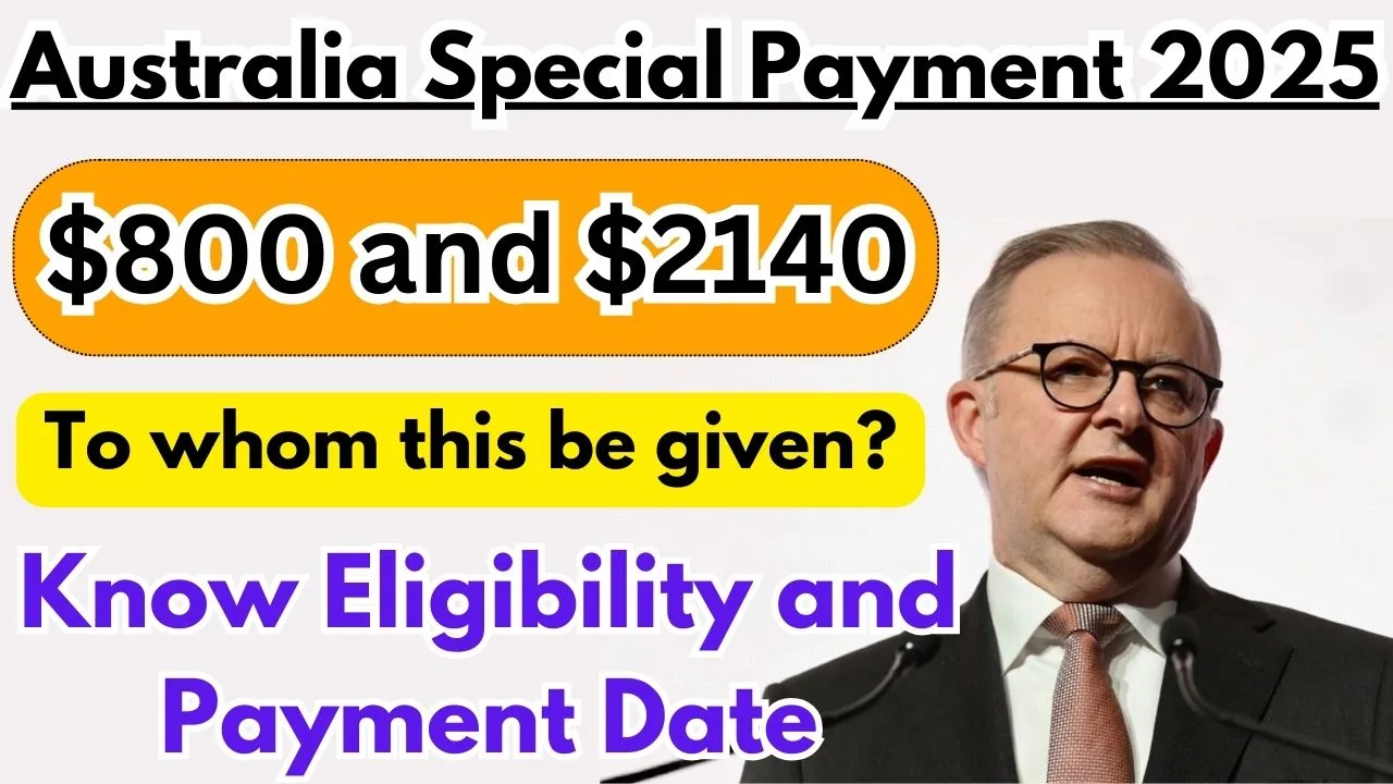 $800 and $2140 Special Payment 2025 