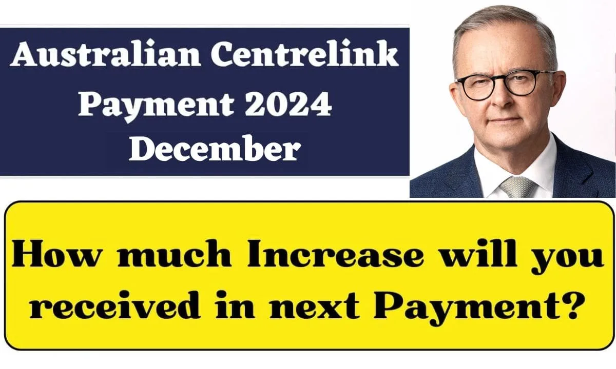 Australian Centrelink Payment 2024 December